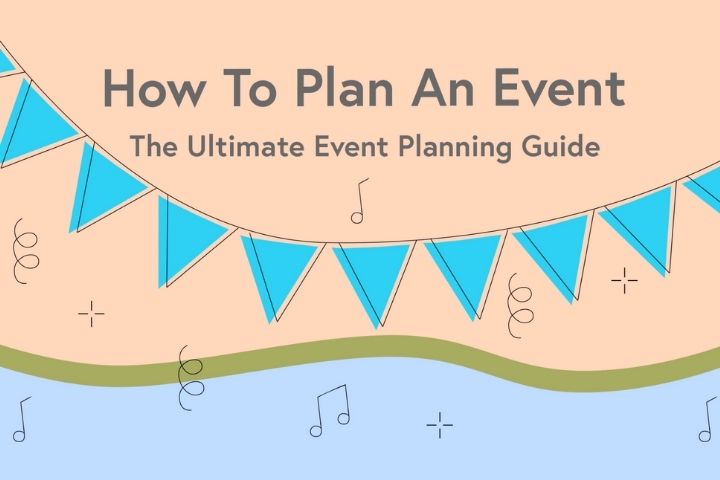 Event Planning Steps To Hosting A Successful Event